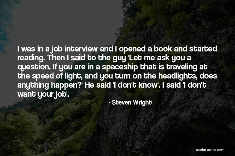 Anything Could Happen Book Quotes By Steven Wright