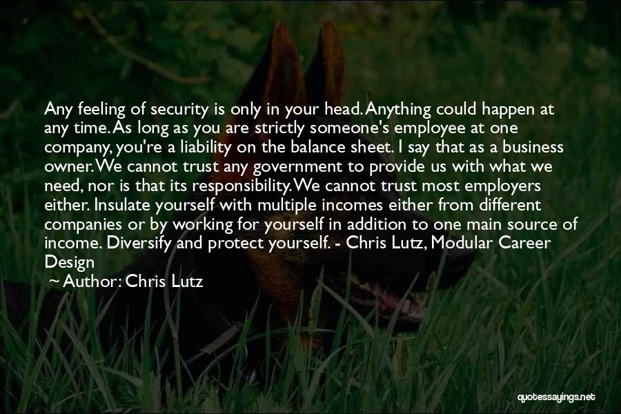 Anything Could Happen Quotes By Chris Lutz