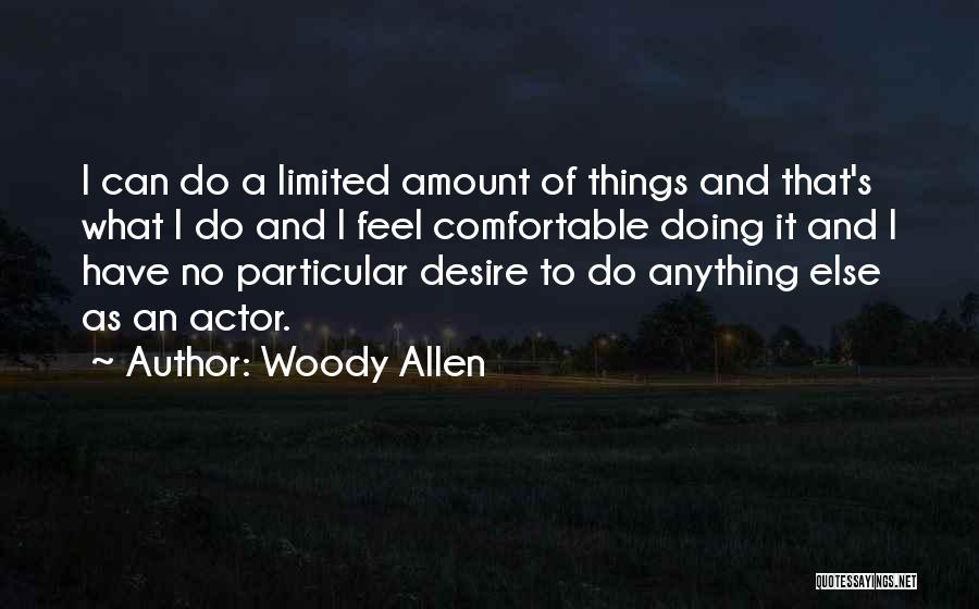 Anything Else Woody Allen Quotes By Woody Allen