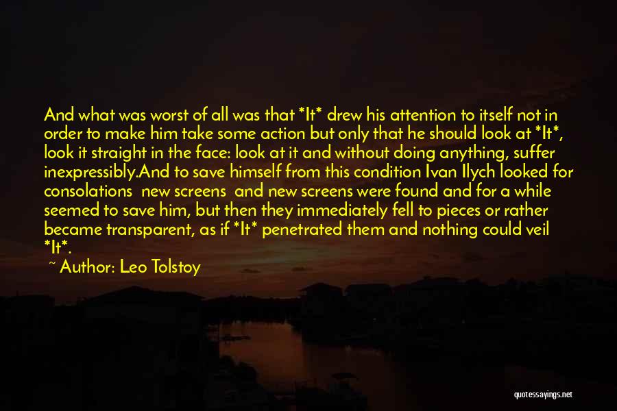 Anything For Attention Quotes By Leo Tolstoy