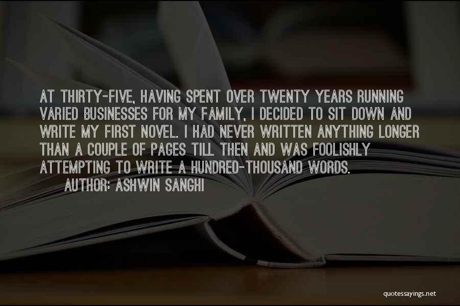 Anything For My Family Quotes By Ashwin Sanghi