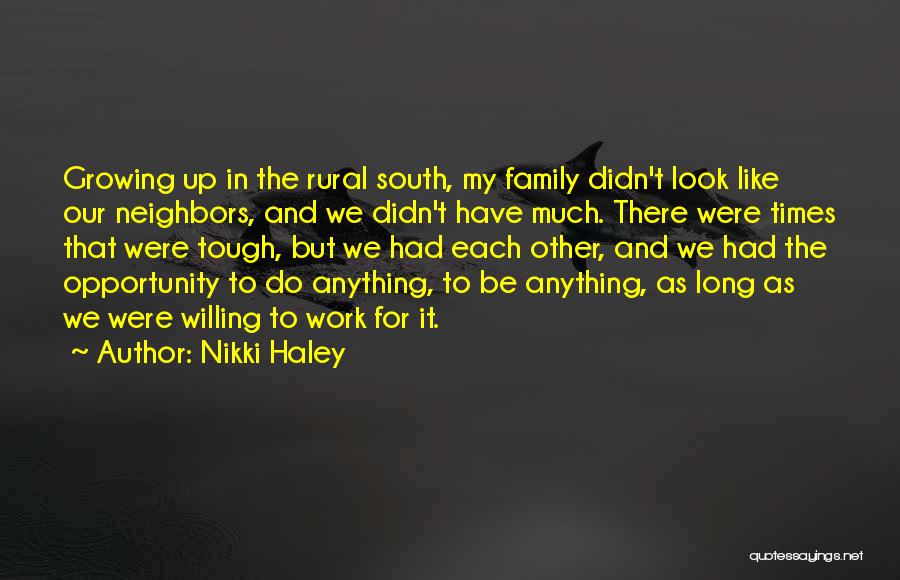 Anything For My Family Quotes By Nikki Haley