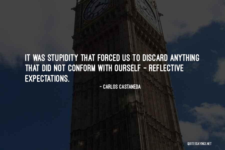 Anything Forced Quotes By Carlos Castaneda Anything Forced Quotes By Carlos Castaneda