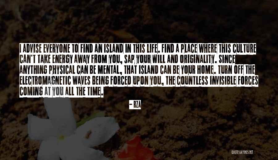 Anything Forced Quotes By RZA Anything Forced Quotes By RZA