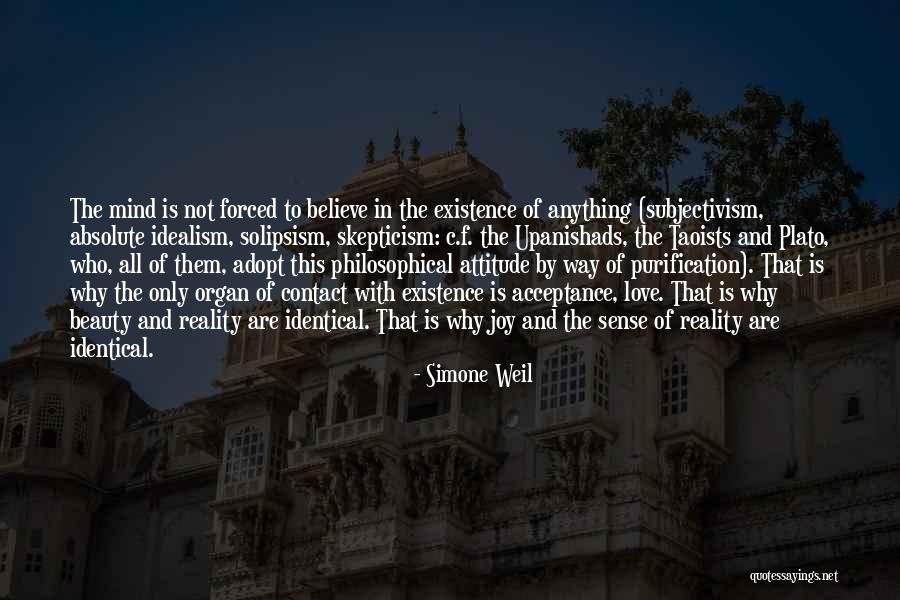 Anything Forced Quotes By Simone Weil Anything Forced Quotes By Simone Weil