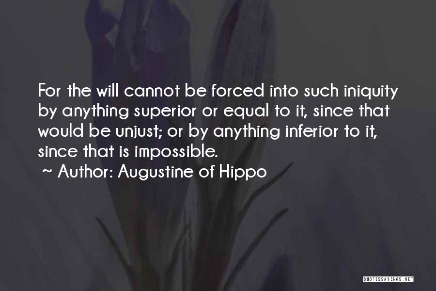 Anything Is Impossible Quotes By Augustine Of Hippo