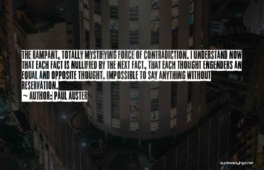 Anything Is Impossible Quotes By Paul Auster