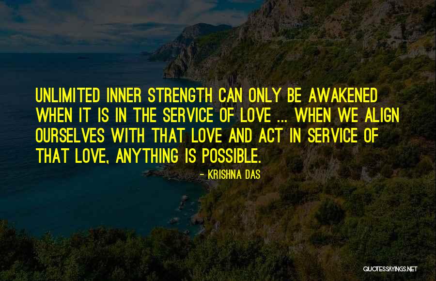 Anything Is Possible Love Quotes By Krishna Das Anything Is Possible Love Quotes By Krishna Das