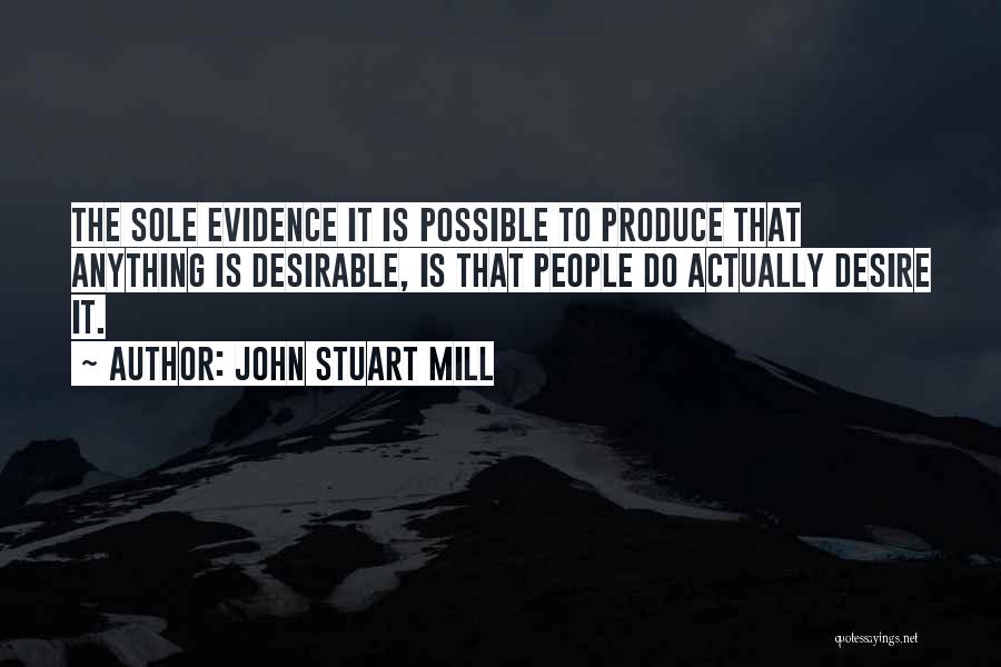 Anything Is Possible Quotes By John Stuart Mill