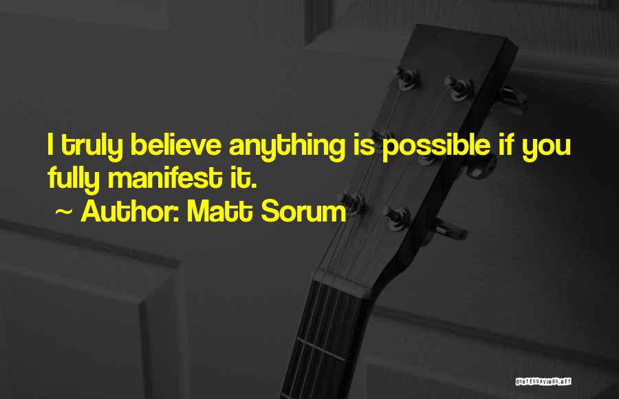 Anything Is Possible Quotes By Matt Sorum