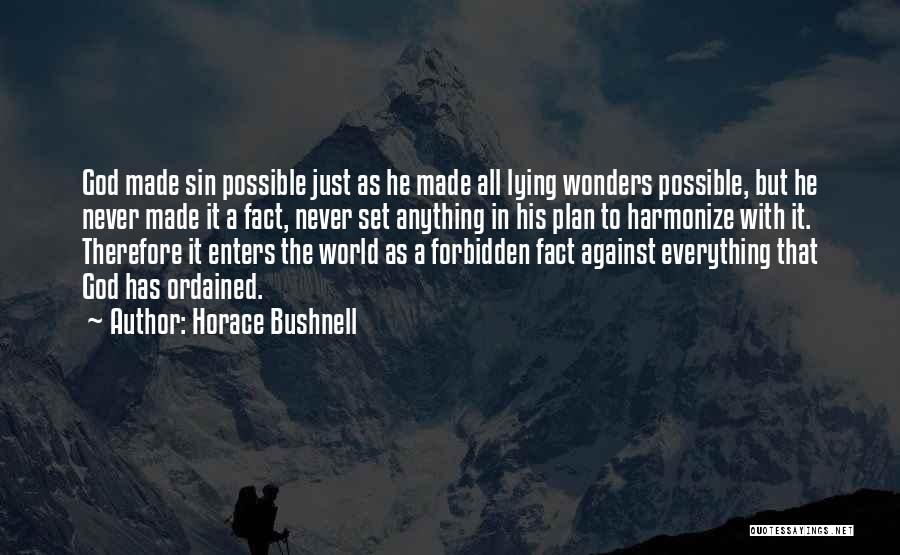 Anything Is Possible With God Quotes By Horace Bushnell