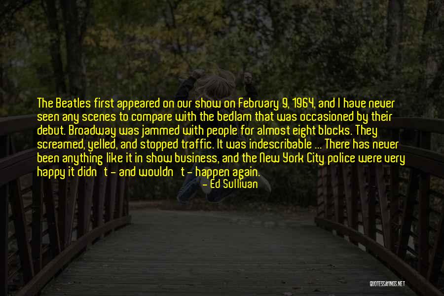 Anything New Quotes By Ed Sullivan Anything New Quotes By Ed Sullivan
