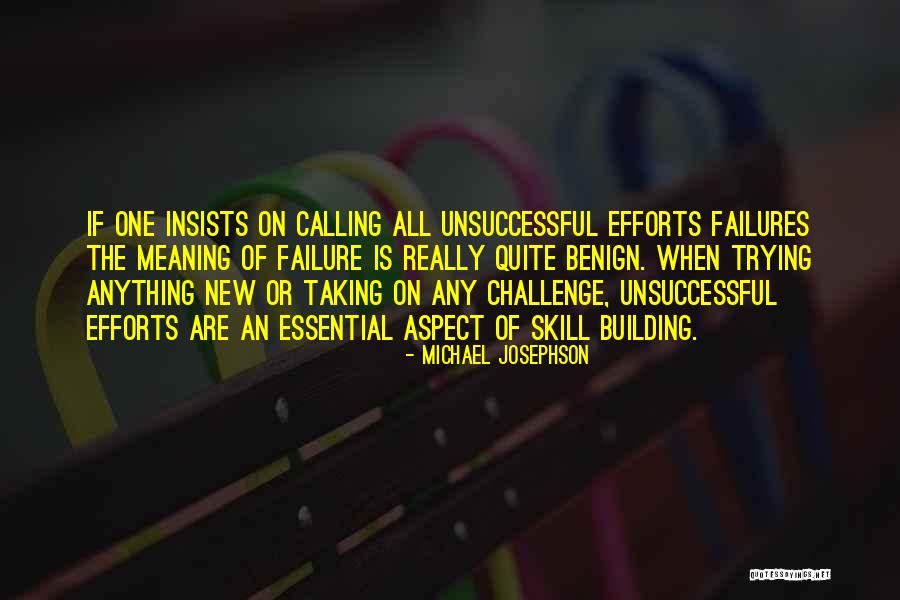 Anything New Quotes By Michael Josephson Anything New Quotes By Michael Josephson