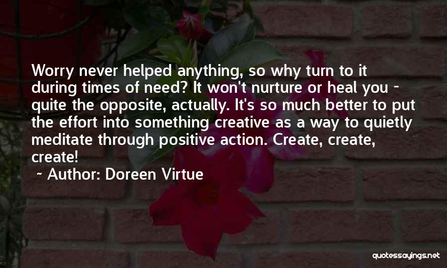 Anything She Can Do I Can Do Better Quotes By Doreen Virtue