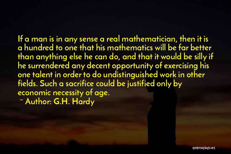 Anything She Can Do I Can Do Better Quotes By G.H. Hardy