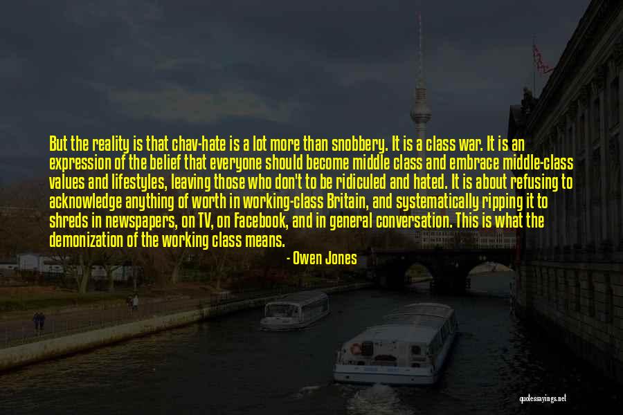 Anything Worth Working For Quotes By Owen Jones Anything Worth Working For Quotes By Owen Jones