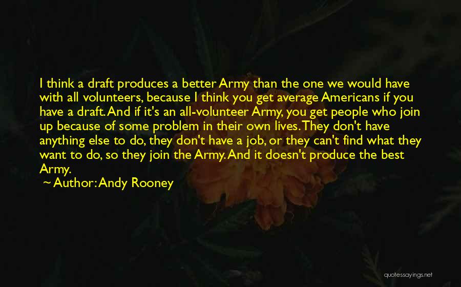 Anything You Can Do I Can Do Better Quotes By Andy Rooney