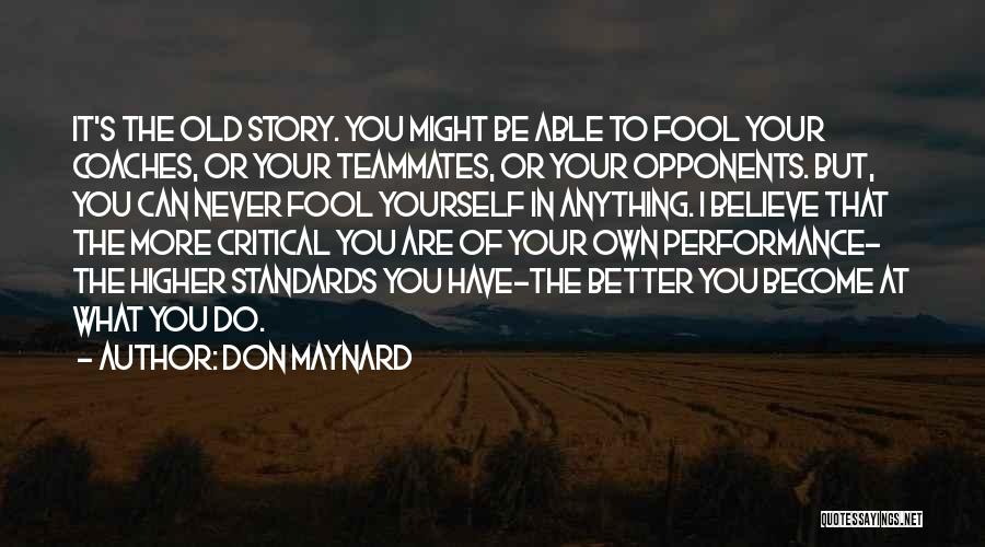 Anything You Can Do I Can Do Better Quotes By Don Maynard