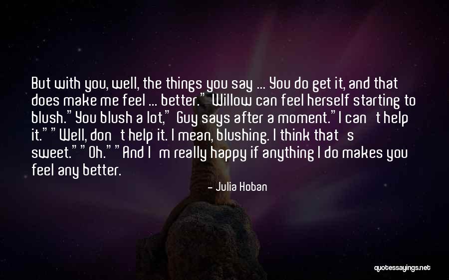 Anything You Can Do I Can Do Better Quotes By Julia Hoban