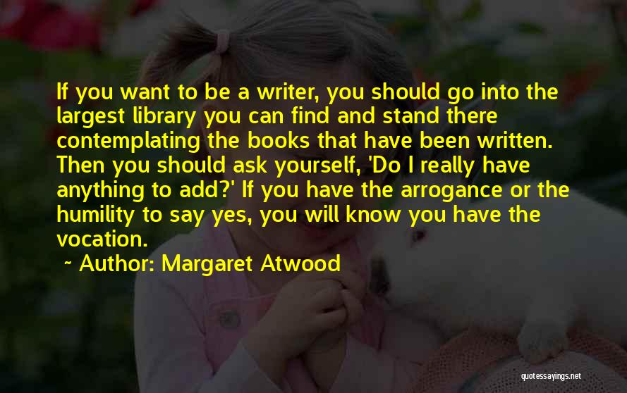 Anything You Can Do Quotes By Margaret Atwood
