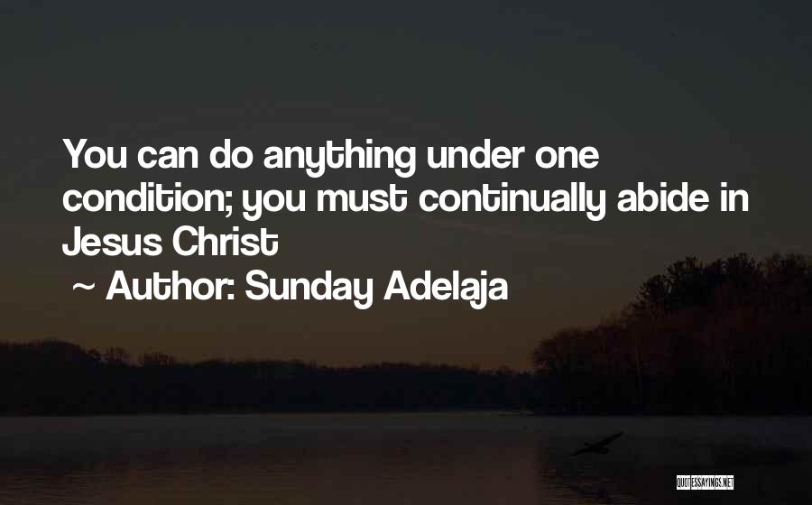 Anything You Can Do Quotes By Sunday Adelaja