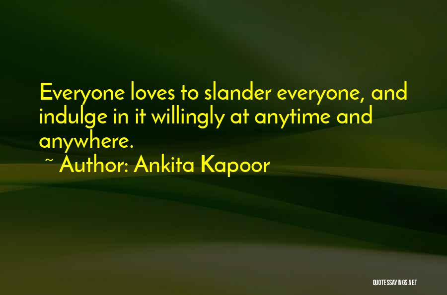Anytime Anywhere Quotes By Ankita Kapoor
