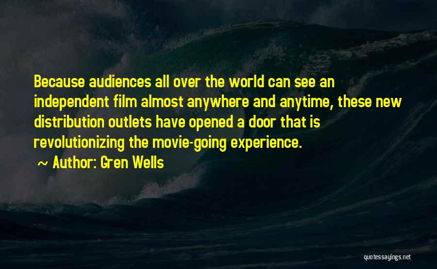 Anytime Anywhere Quotes By Gren Wells