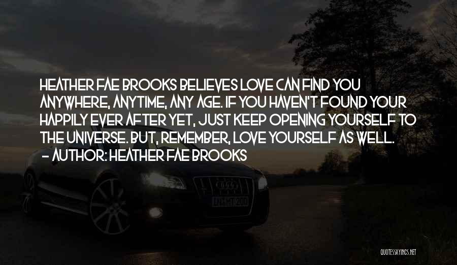 Anytime Anywhere Quotes By Heather Fae Brooks