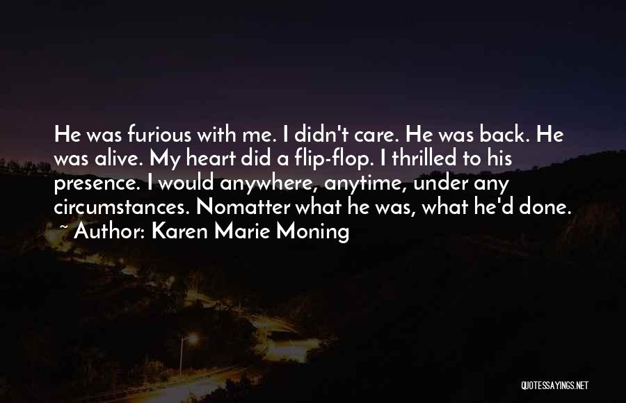 Anytime Anywhere Quotes By Karen Marie Moning