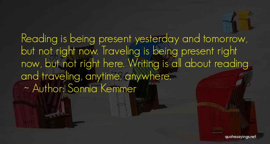 Anytime Anywhere Quotes By Sonnia Kemmer