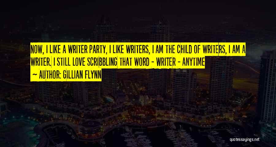 Anytime Love Quotes By Gillian Flynn