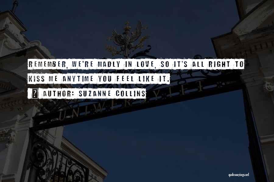 Anytime Love Quotes By Suzanne Collins