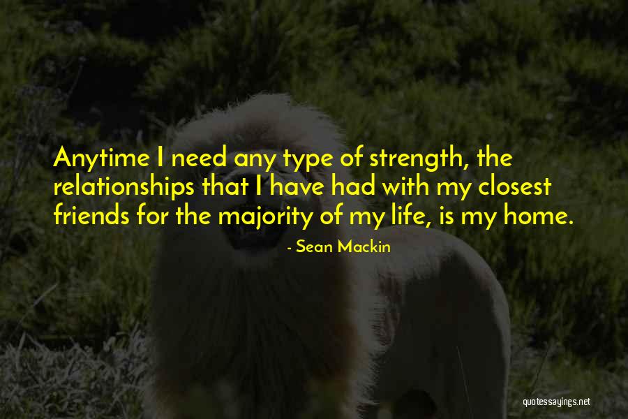 Anytime You Need Me Quotes By Sean Mackin