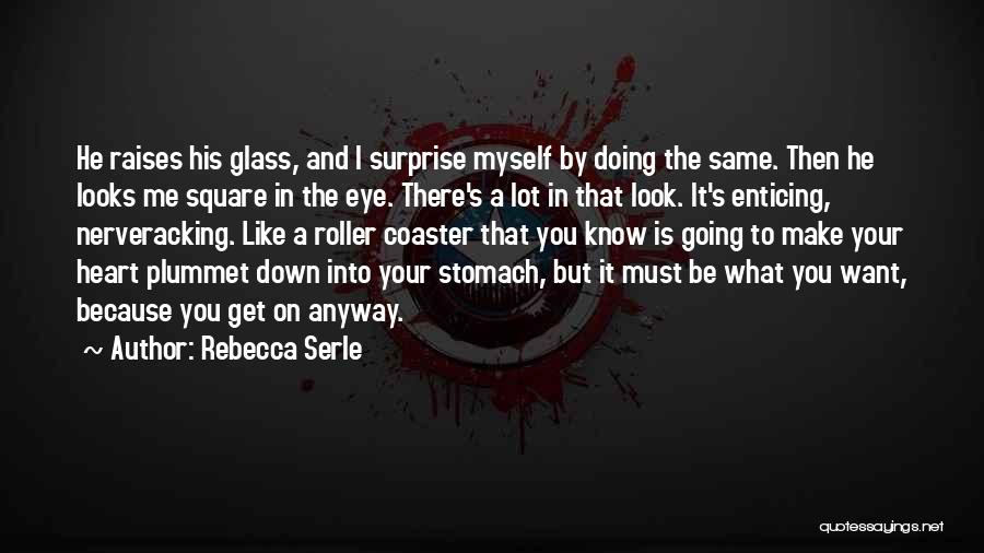 Anyway Quotes By Rebecca Serle