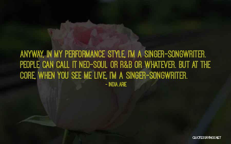 Anyway When Quotes By India.Arie Anyway When Quotes By India.Arie