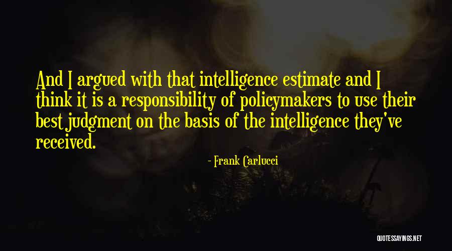 Anywise Videos Quotes By Frank Carlucci Anywise Videos Quotes By Frank Carlucci