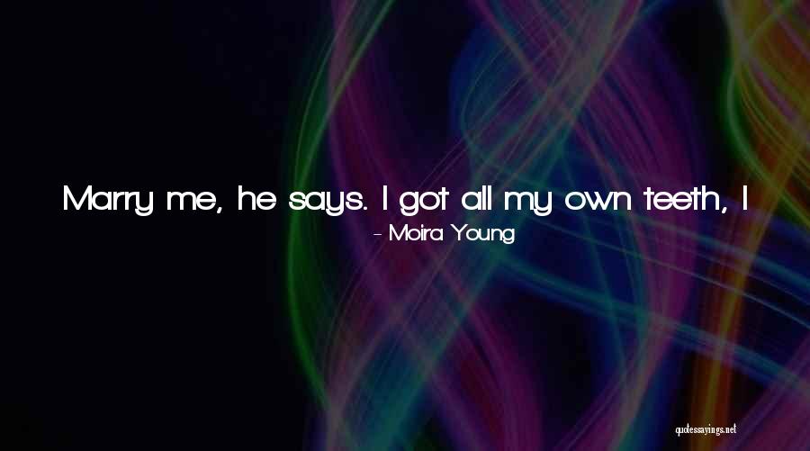 Anzela Gleizniene Quotes By Moira Young Anzela Gleizniene Quotes By Moira Young