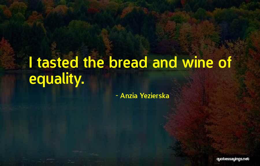 Anzia Yezierska Quotes 1241024