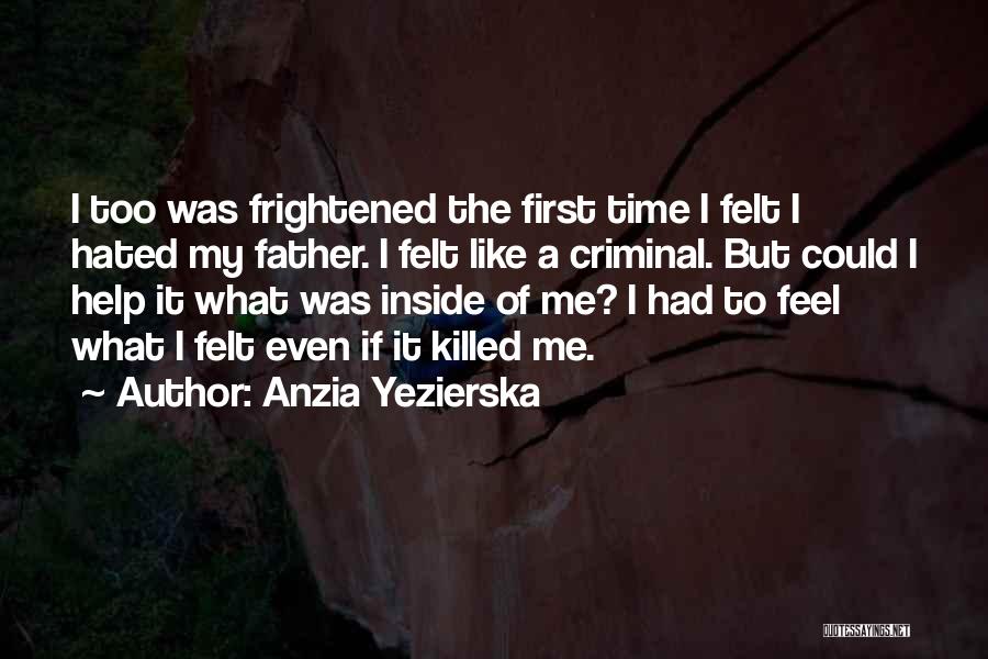Anzia Yezierska Quotes 901077
