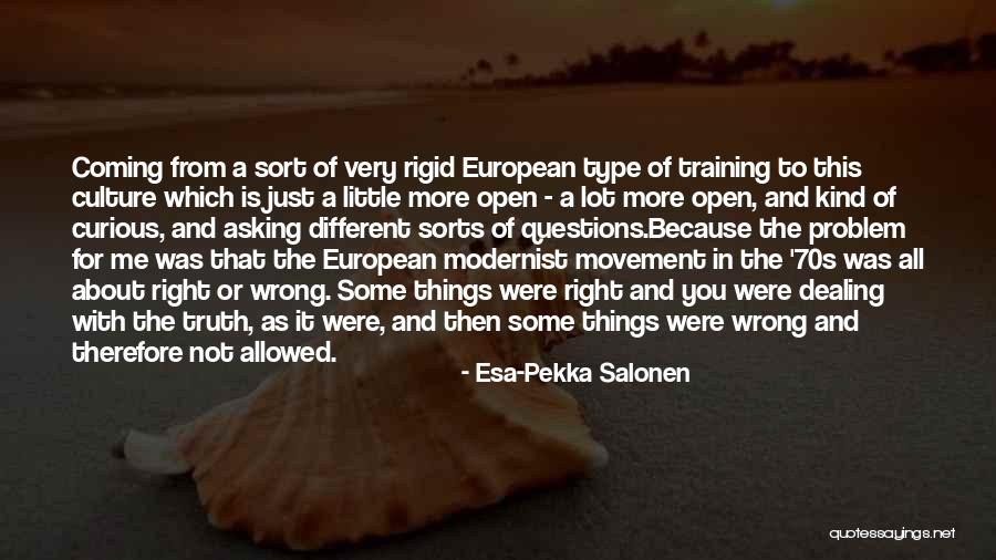 Anziane Quotes By Esa-Pekka Salonen Anziane Quotes By Esa-Pekka Salonen