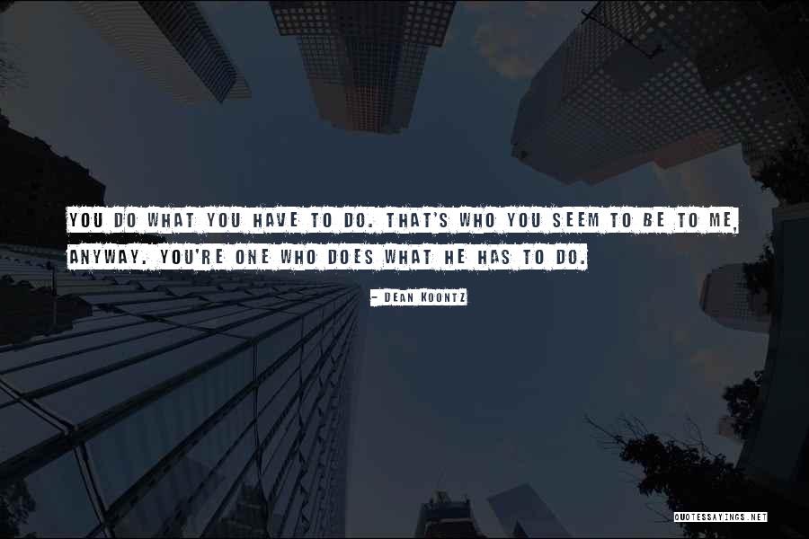 Anzisha Quotes By Dean Koontz Anzisha Quotes By Dean Koontz