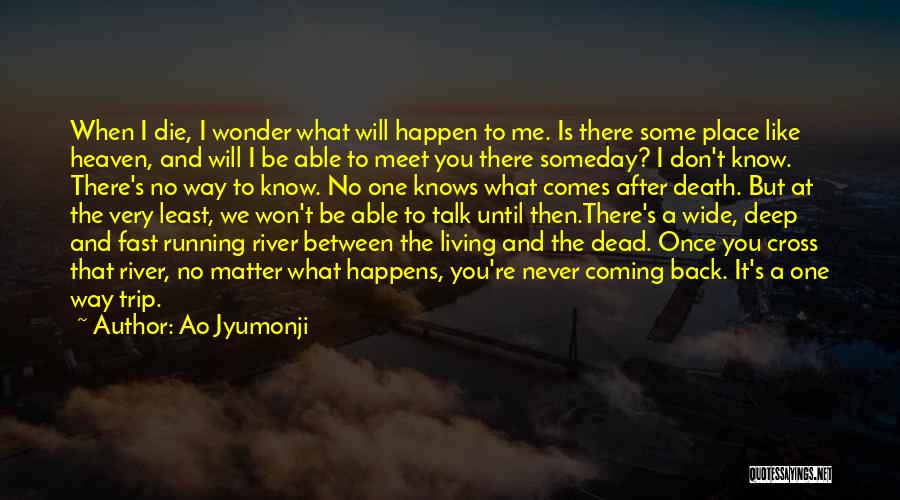 Ao Jyumonji Quotes 1229033