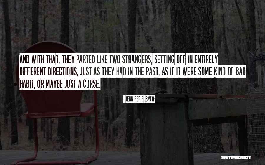 Aoibheann Garrihy Quotes By Jennifer E. Smith Aoibheann Garrihy Quotes By Jennifer E. Smith