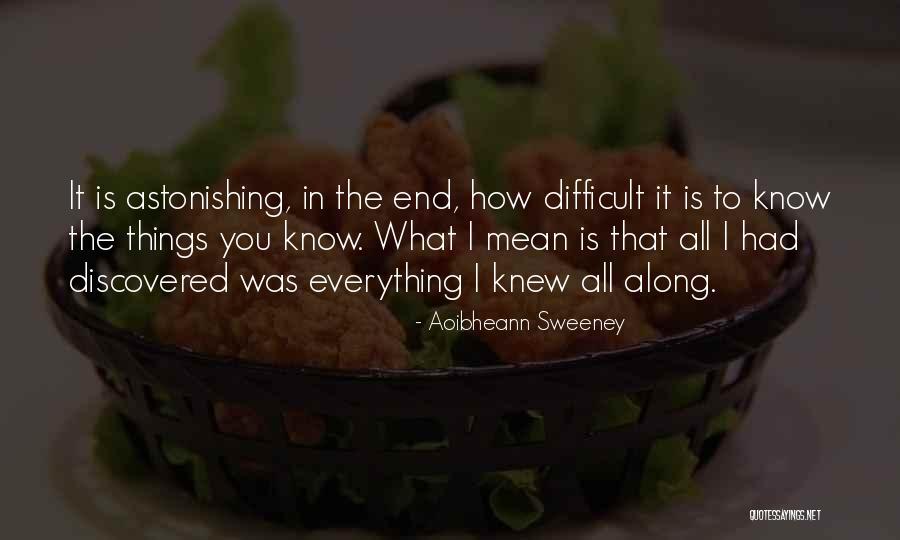 Aoibheann Quotes By Aoibheann Sweeney Aoibheann Quotes By Aoibheann Sweeney