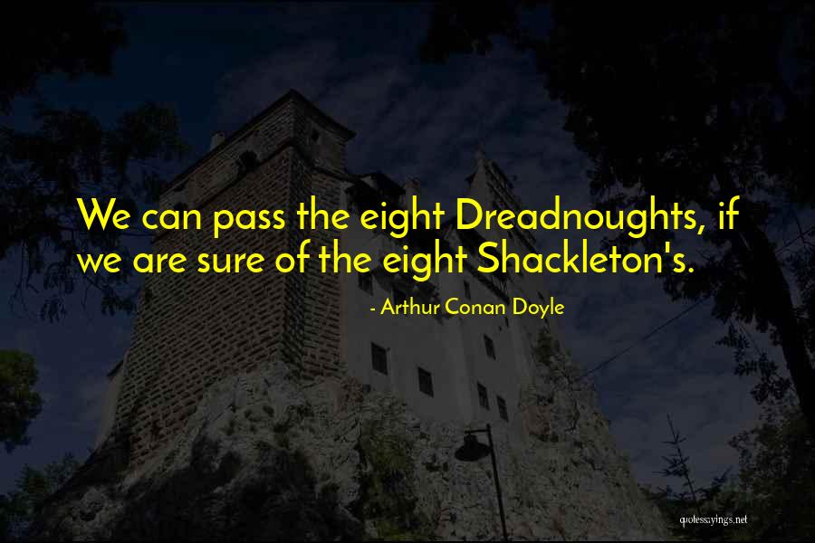 Aoibhinn Kenny Quotes By Arthur Conan Doyle