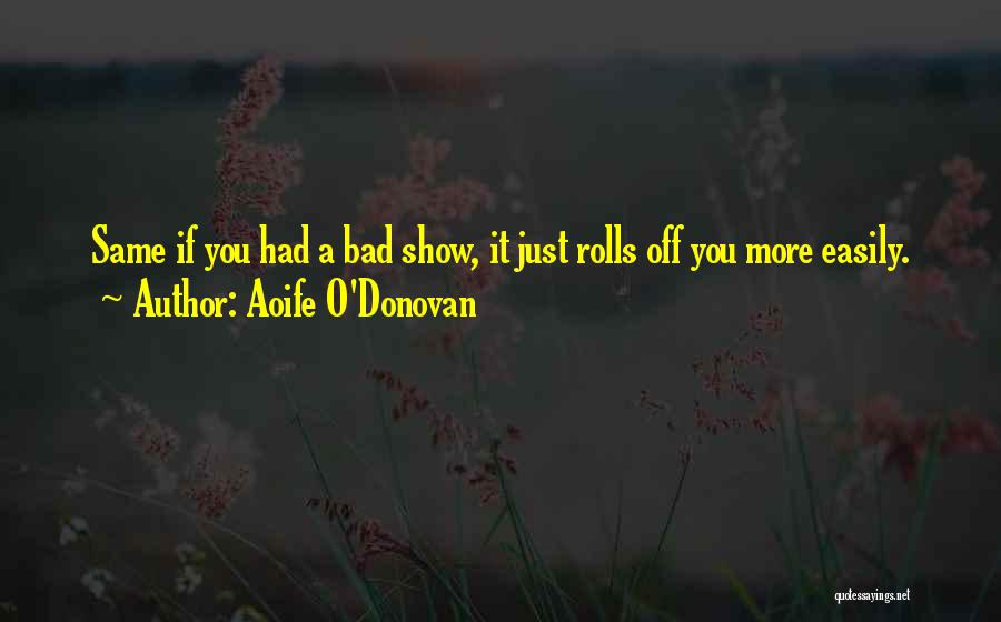 Aoife O'Donovan Quotes 760904