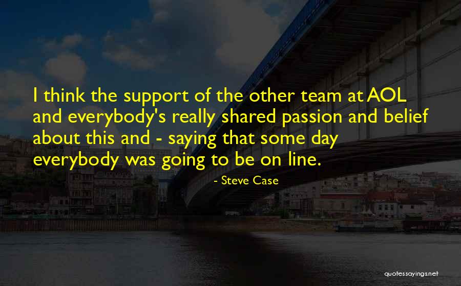 Aol Best Quotes By Steve Case Aol Best Quotes By Steve Case
