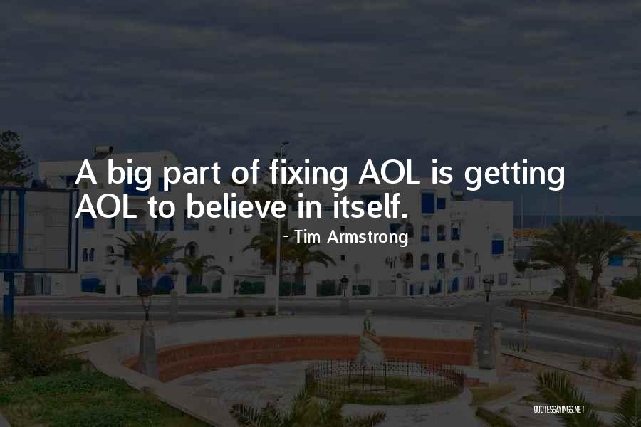 Aol Quotes By Tim Armstrong