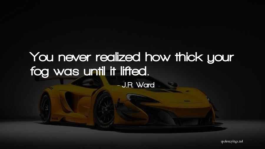Aomam Aa Quotes By J.R. Ward Aomam Aa Quotes By J.R. Ward