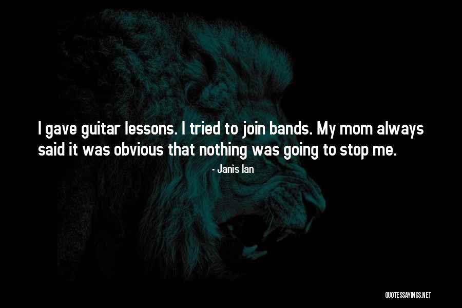 Aomam Aa Quotes By Janis Ian Aomam Aa Quotes By Janis Ian